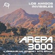 Los Amigos Invisibles, Arepa 3000: A Venezuelan Journey Into Space (LP)