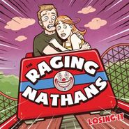 The Raging Nathans, Losing It (LP)