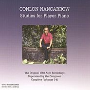 Conlon Nancarrow, Studies for Player Piano: The Original 1750 Arch Recordings