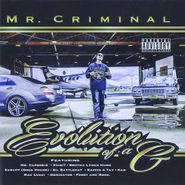 Mr. Criminal, Evolution Of A G (CD)