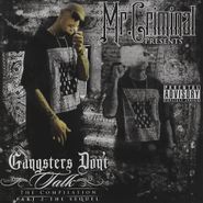 Mr. Criminal, Gangsters Don't Talk Part 2: The Sequel (CD)