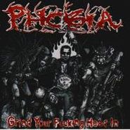 Phobia, Grind Your Fucking Head In (CD)