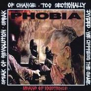 Phobia, Means Of Existence (LP)