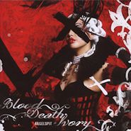 Angelspit, Blood Death Ivory (CD)