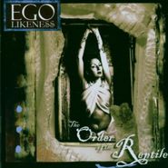 Ego Likeness, Order Of The Reptile (CD)
