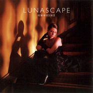 Lunascape, Reminiscence (CD)