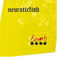 Neuroticfish, Bomb (CD)