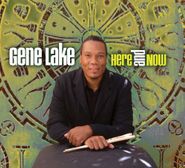 Gene Lake, Here & Now (CD)
