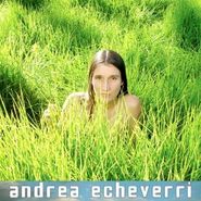 Andrea Echeverri, Andrea Echeverri