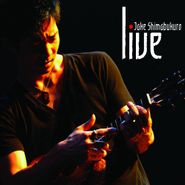 Jake Shimabukuro, Live (CD)