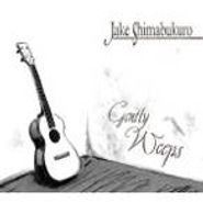 Jake Shimabukuro, Gently Weeps (CD)