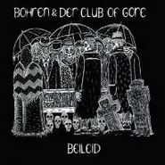 Bohren & Der Club Of Gore, Beileid (CD)