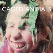 Caged Animals, In The Land Of Giants (LP)