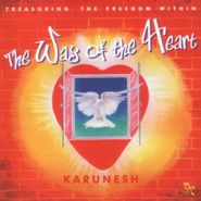 Karunesh, Way Of The Heart (CD)