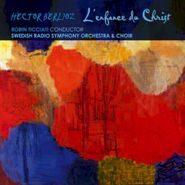 Hector Berlioz, Berlioz: L'enfance du Christ [SACD] (CD)