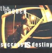 Grouch , Success Is Destiny (CD)