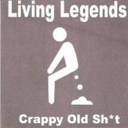 Living Legends, Crappy Old Shit (CD)