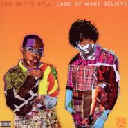 Kidz in the Hall, Land Of Make Believe (CD)