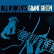 Grant Green, Idle Moments [180 Gram Vinyl] (LP)