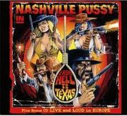Nashville Pussy, From Hell To Texas [Tour Edition] (CD)