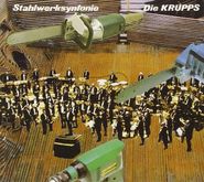 Die Krupps, Stahlwerksinfonie (CD)