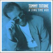 Tommy Tutone, Long Time Ago (CD)