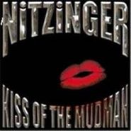 John Nitzinger, Kiss Of The Mudman (CD)