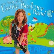 The Laurie Berkner Band, The Best Of The Laurie Berkner Band (CD)