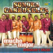 Sonora Carruseles, Mucho Mejor - Boogaloo Y Salsa (CD)