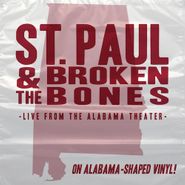 St. Paul And The Broken Bones, Live From The Alabama Theatre [Record Store Day] (LP)