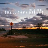 Will Hoge, Small Town Dreams (CD)