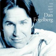 Dan Fogelberg, The Very Best Of Dan Fogelberg (CD)
