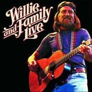 Willie Nelson, Willie And Family Live