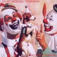 Butthole Surfers, Locust Abortion Technician (CD)