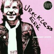 Wreckless Eric, Greatest Stiffs (CD)