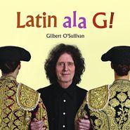 Gilbert O'Sullivan, Latin Ala G! (CD)