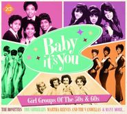 Various Artists, Baby It's You: Girl Groups Of The 50s & 60s (CD)