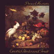 Procol Harum, Exotic Birds And Fruit (CD)