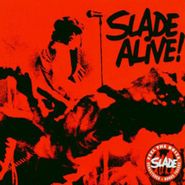 Slade, Slade Alive! The Live Anthology (CD)