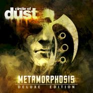 Circle Of Dust, Metamorphosis (CD)