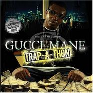 Gucci Mane, Trap-A-thon (CD)