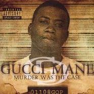 Gucci Mane, Murder Was The Case (CD)