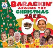 The Capitol Steps, Barackin' Around The Christmas Tree (CD)
