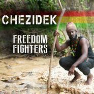 Chezidek, Freedom Fighters (CD)