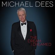 Michael Dees, Dream I Dreamed (CD)