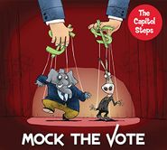 The Capitol Steps, Mock The Vote (CD)