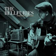 The Bellfuries, Workingman's Bellfuries (CD)