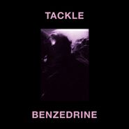 Tackle, Benzedrine (12")