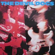 The Devil Dogs, Devil Dogs (LP)