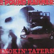 Nine Pound Hammer, Smokin' Tators! (LP)